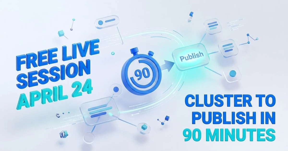 Banner for the Agility Writer free live session on April 24, cluster-to-publish in 90 minutes